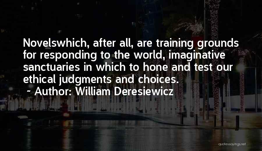 William Deresiewicz Quotes 441116