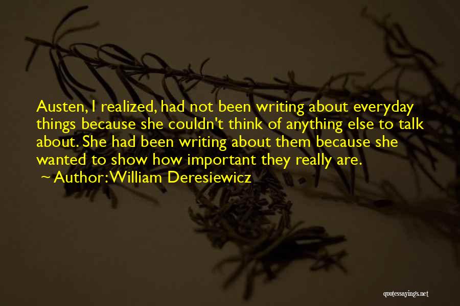 William Deresiewicz Quotes 582935