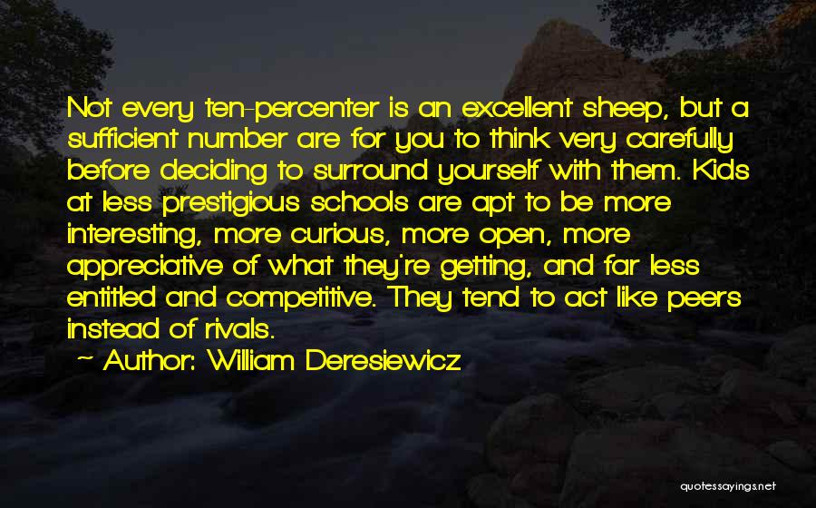 William Deresiewicz Quotes 706981