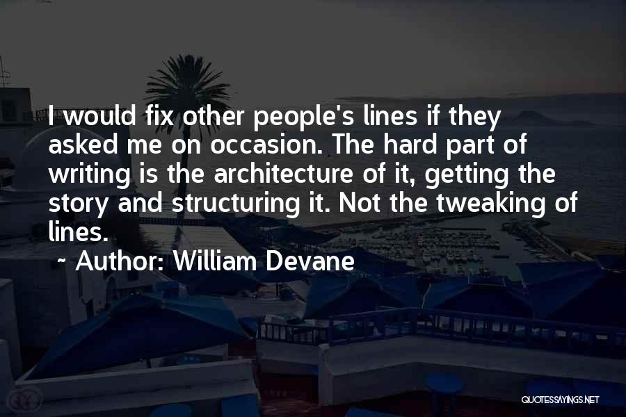 William Devane Quotes 1204863