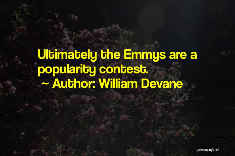William Devane Quotes 1251714