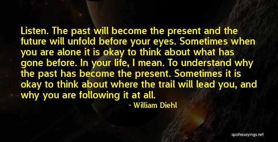 William Diehl Quotes 1344883 William Diehl Quotes 1344883