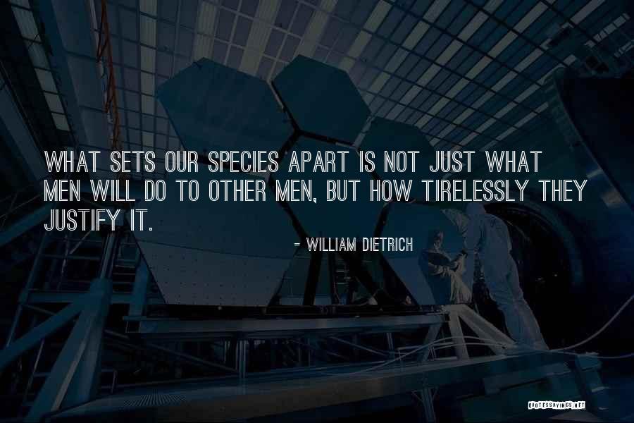William Dietrich Quotes 363557 William Dietrich Quotes 363557