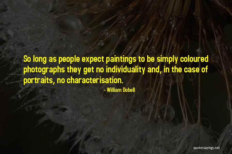 William Dobell Quotes 879711