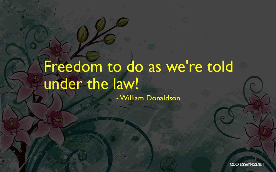 William Donaldson Quotes 1286879 William Donaldson Quotes 1286879