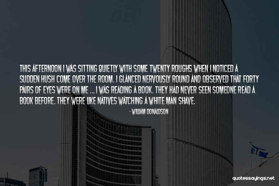 William Donaldson Quotes 2011290 William Donaldson Quotes 2011290