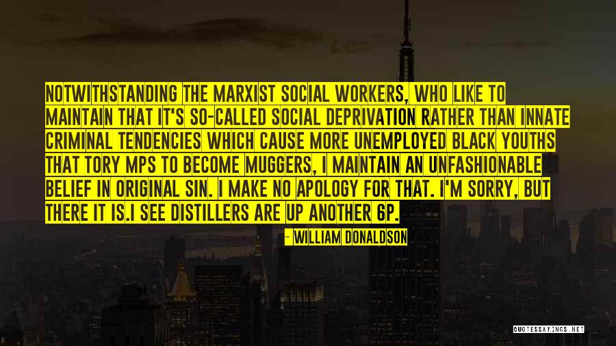 William Donaldson Quotes 2138883 William Donaldson Quotes 2138883