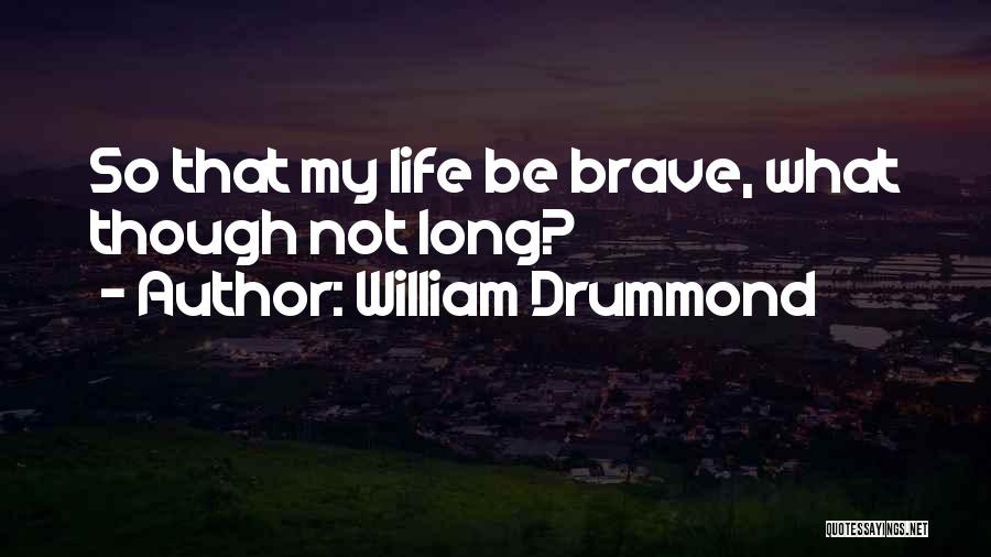 William Drummond Quotes 1263116