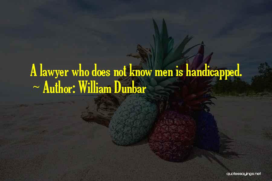 William Dunbar Quotes 1300046