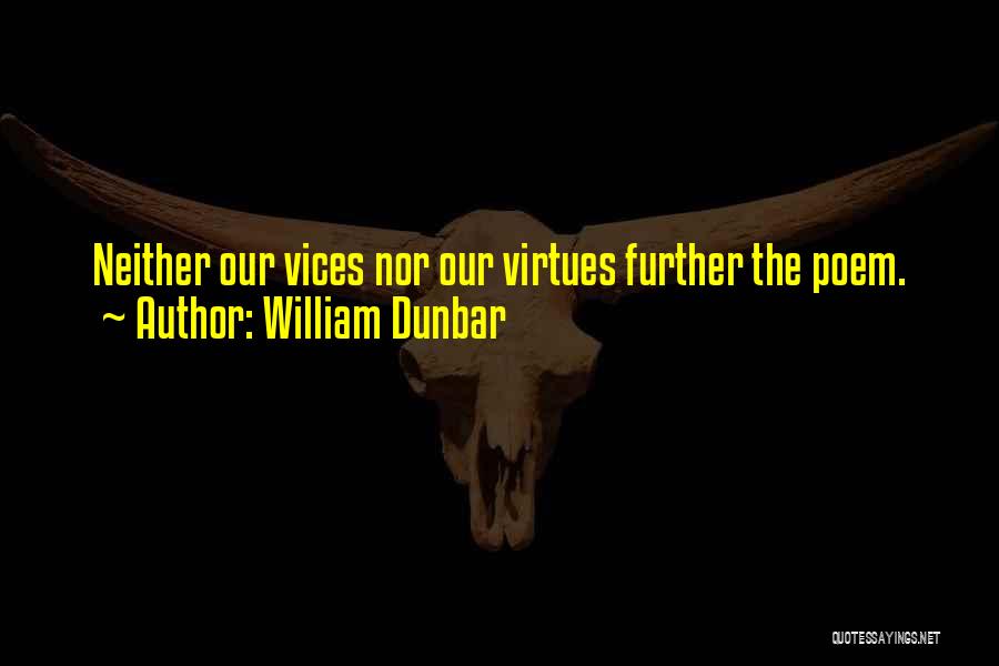 William Dunbar Quotes 900768