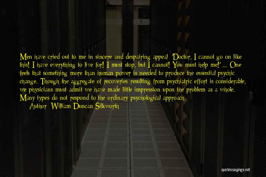 William Duncan Silkworth Quotes 1283793