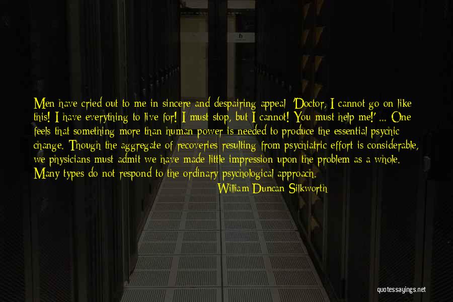 William Duncan Silkworth Quotes 1283793 William Duncan Silkworth Quotes 1283793