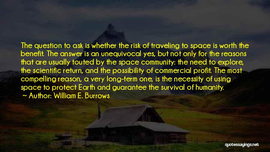 William E. Burrows Quotes 685072