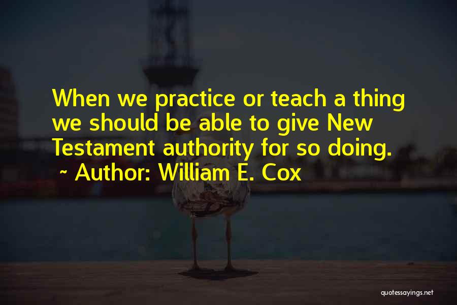 William E. Cox Quotes 1664861