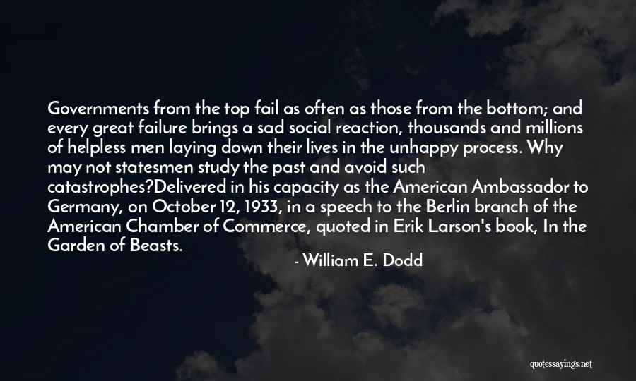 William E. Dodd Quotes 949553 William E. Dodd Quotes 949553