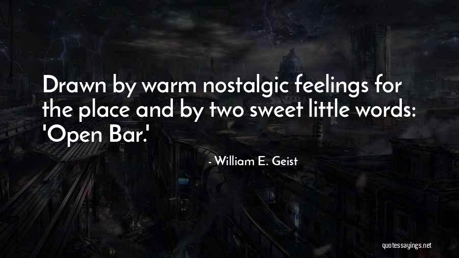 William E. Geist Quotes 2198416 William E. Geist Quotes 2198416