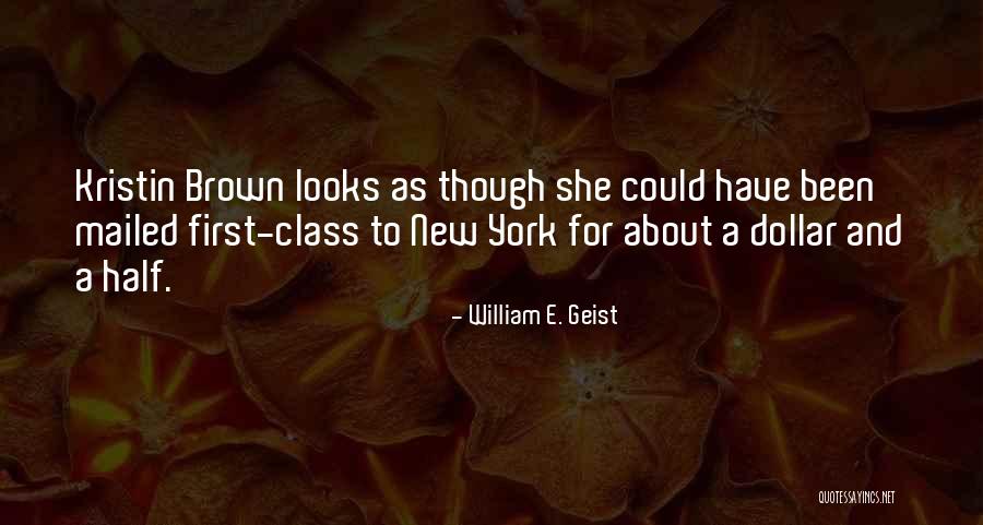 William E. Geist Quotes 994994