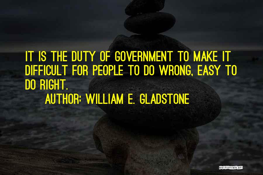 William E. Gladstone Quotes 1142796