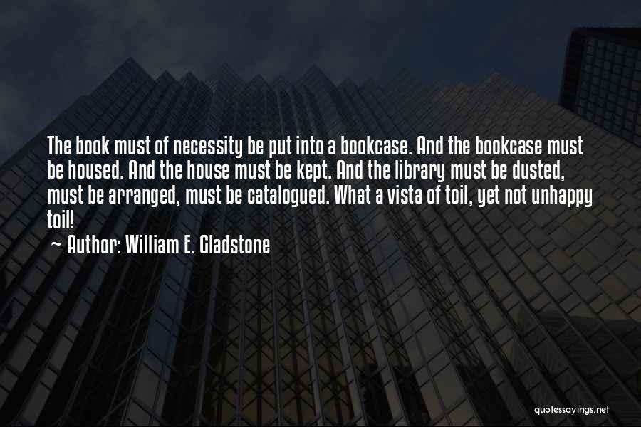 William E. Gladstone Quotes 1423263