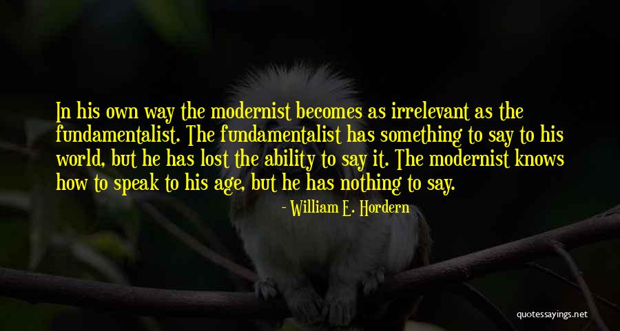 William E. Hordern Quotes 899773