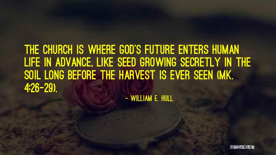 William E. Hull Quotes 2241982