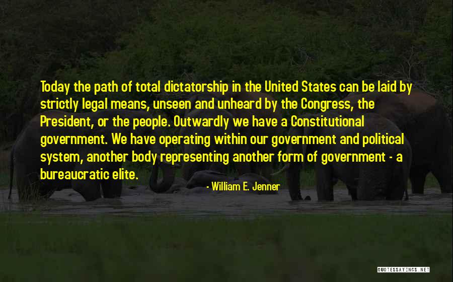 William E. Jenner Quotes 1315024 William E. Jenner Quotes 1315024