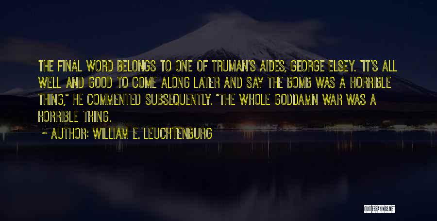 William E. Leuchtenburg Quotes 2248111