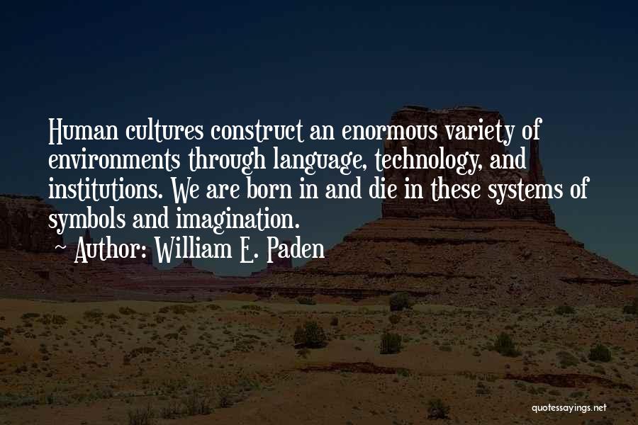 William E. Paden Quotes 1680351