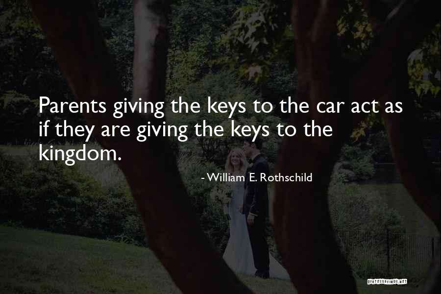 William E. Rothschild Quotes 636468