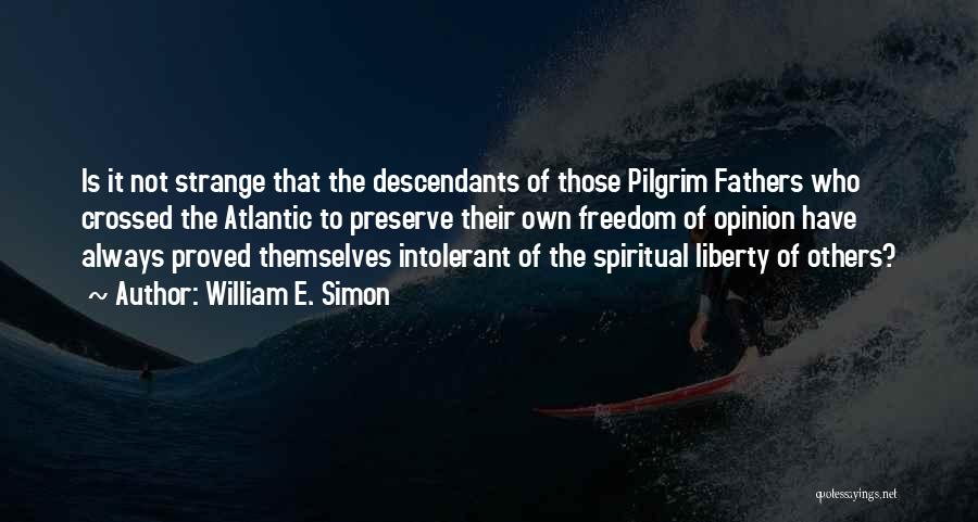 William E. Simon Quotes 1024144