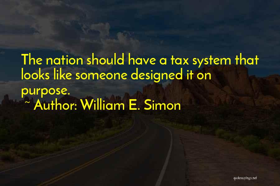 William E. Simon Quotes 155897