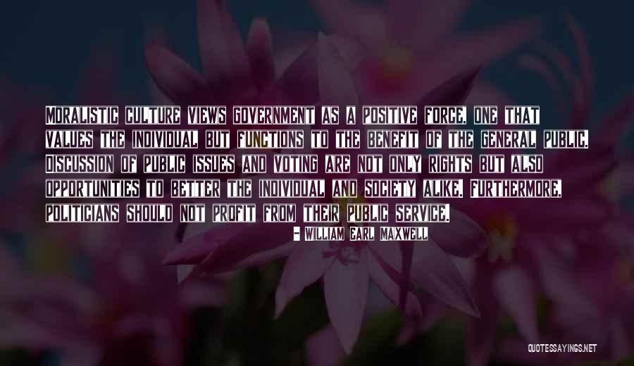 William Earl Maxwell Quotes 2097628 William Earl Maxwell Quotes 2097628