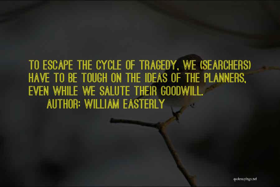 William Easterly Quotes 852394
