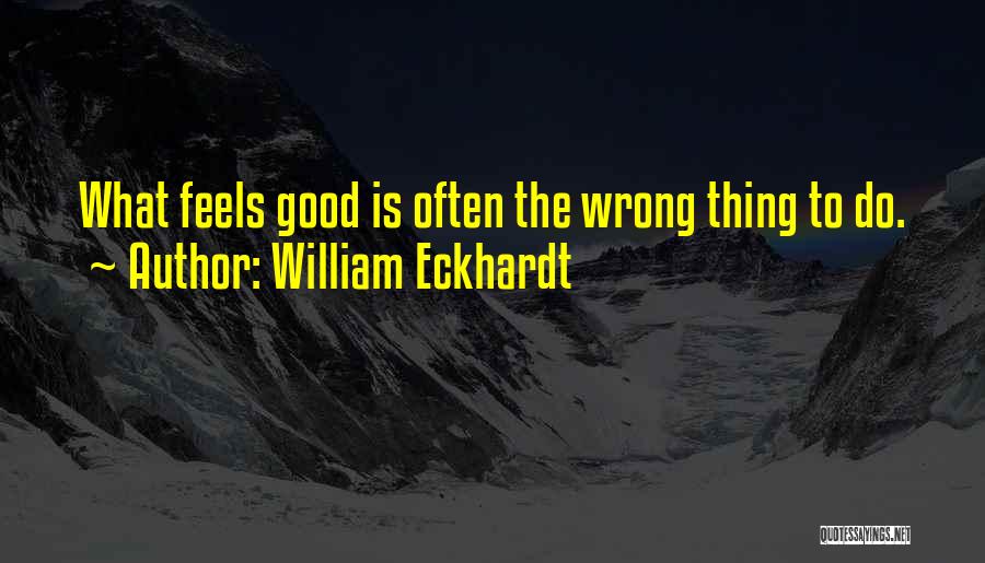 William Eckhardt Quotes 2263693