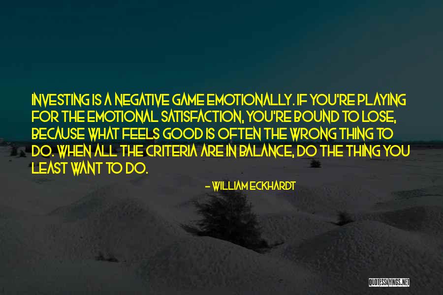William Eckhardt Quotes 366149 William Eckhardt Quotes 366149