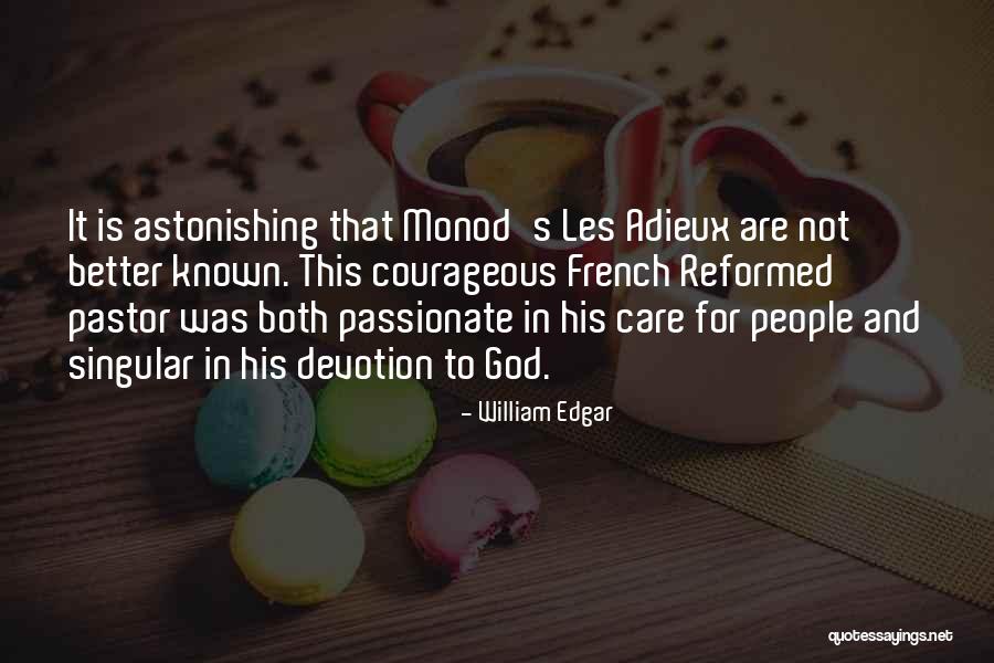 William Edgar Quotes 720347