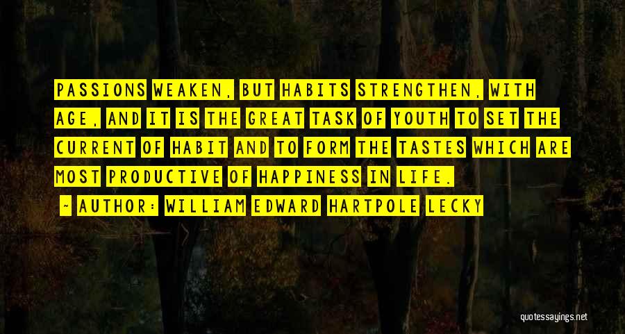 William Edward Hartpole Lecky Quotes 1011230