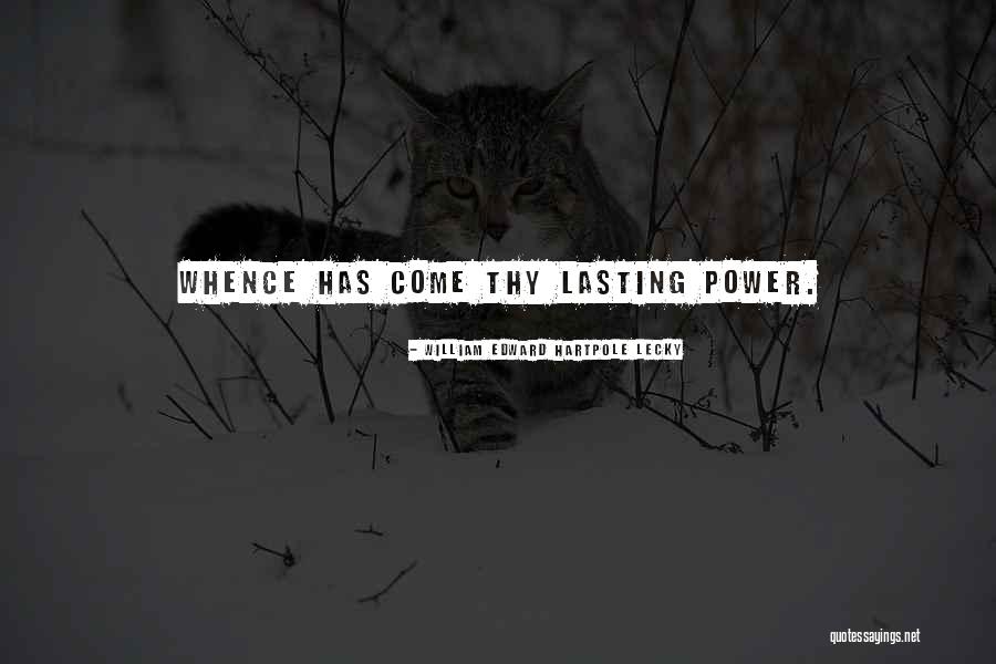 William Edward Hartpole Lecky Quotes 1184873 William Edward Hartpole Lecky Quotes 1184873