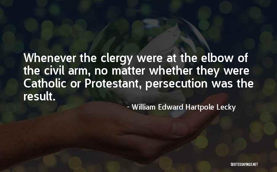 William Edward Hartpole Lecky Quotes 1329675