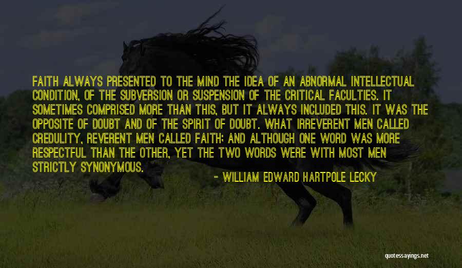 William Edward Hartpole Lecky Quotes 1563116