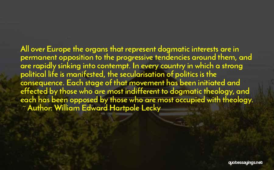 William Edward Hartpole Lecky Quotes 788366