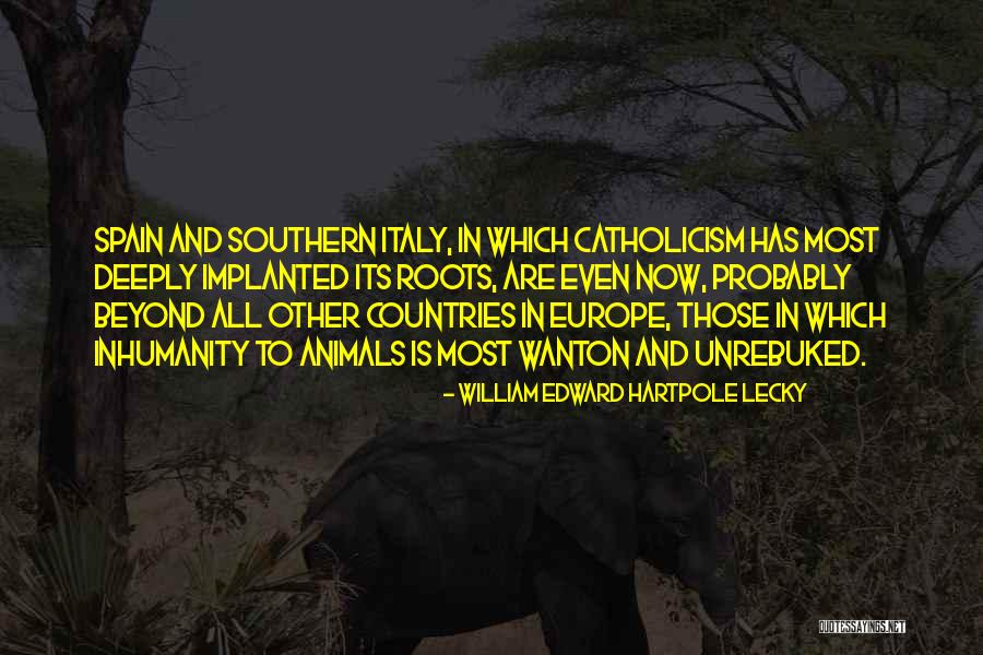 William Edward Hartpole Lecky Quotes 807804 William Edward Hartpole Lecky Quotes 807804