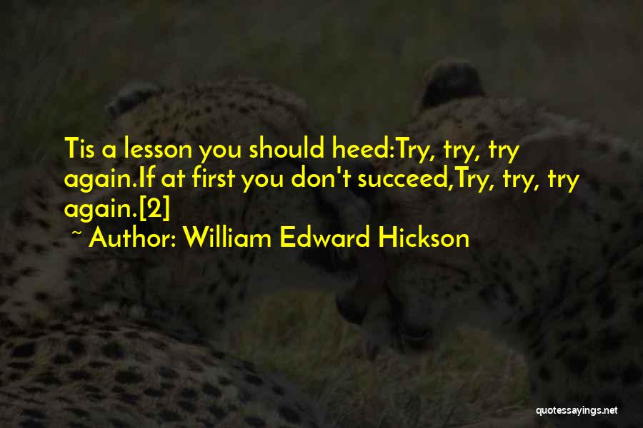 William Edward Hickson Quotes 273849