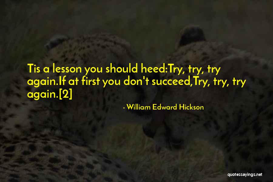 William Edward Hickson Quotes 273849