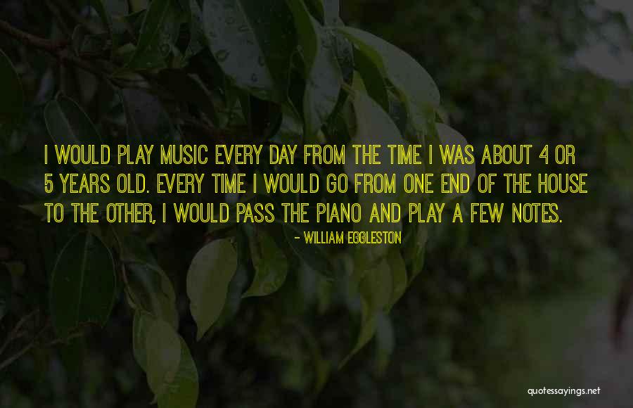 William Eggleston Quotes 1775154 William Eggleston Quotes 1775154