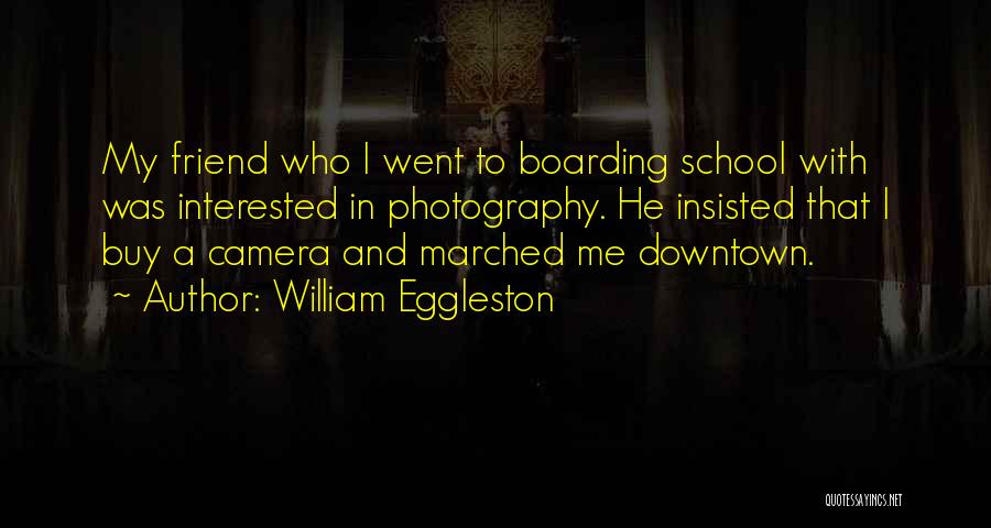 William Eggleston Quotes 1796516