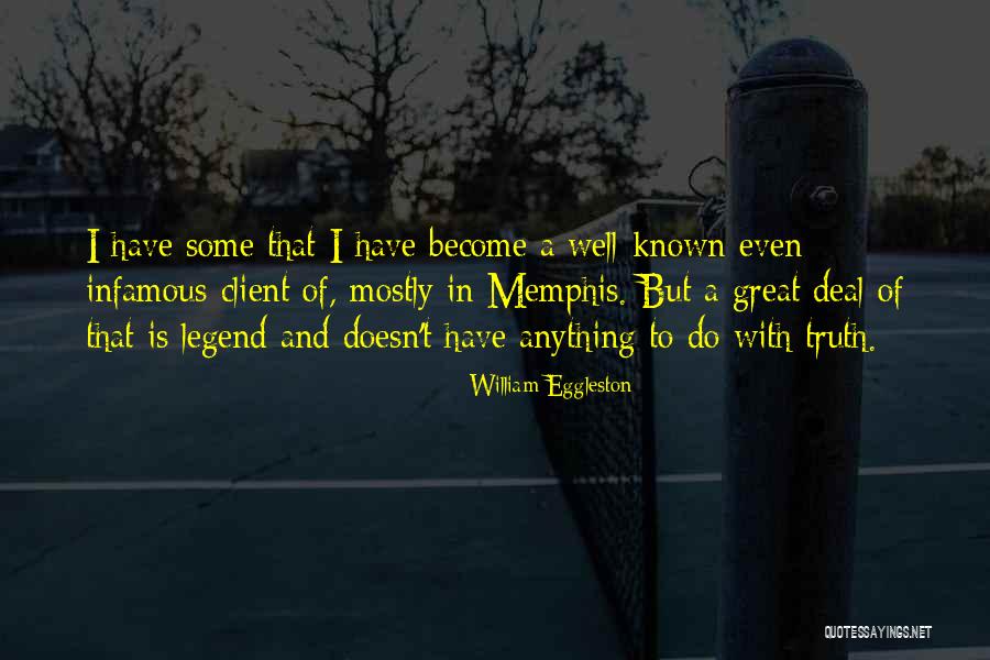 William Eggleston Quotes 1824438