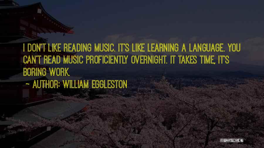 William Eggleston Quotes 243970