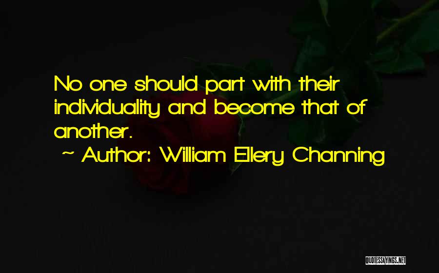 William Ellery Channing Quotes 1596796