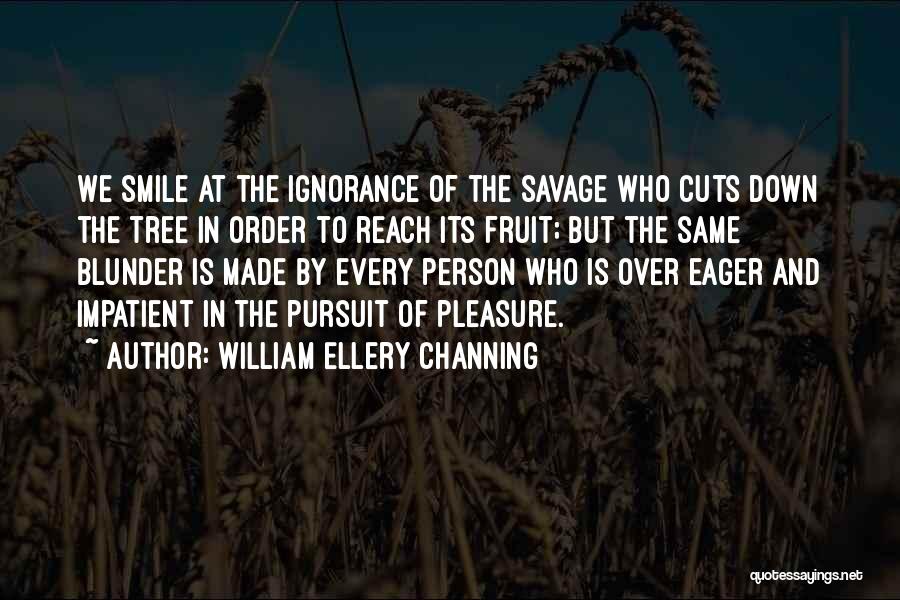 William Ellery Channing Quotes 1663207 William Ellery Channing Quotes 1663207